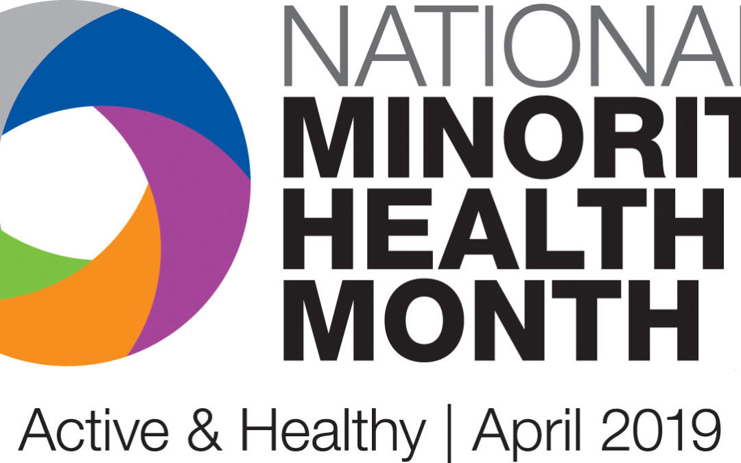 April Is National Minority Health Month