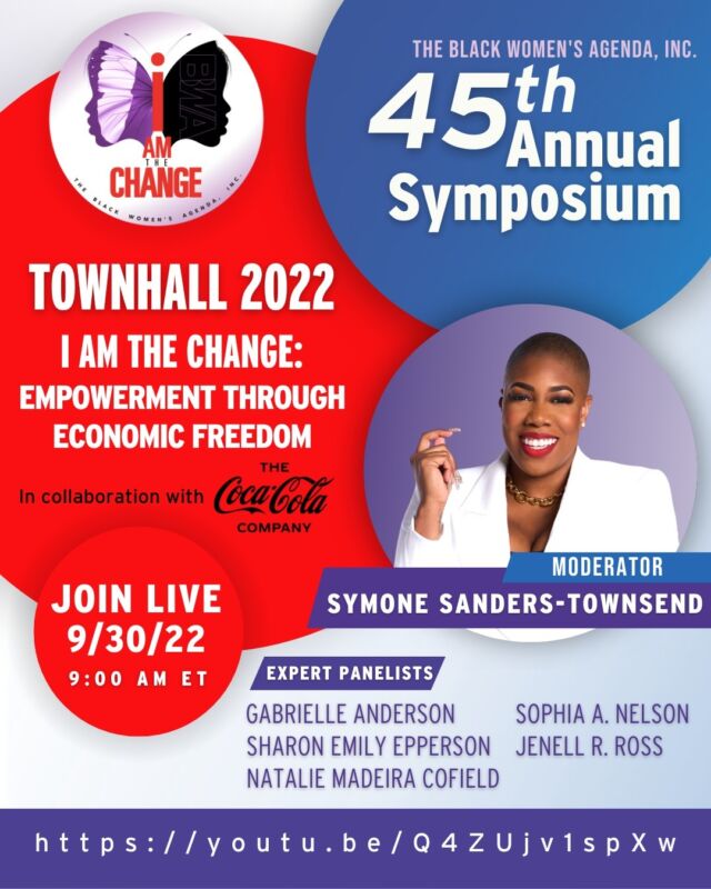 Join @bwainc LIVE on Friday at 9 am ET for The Black Women's Agenda's Annual Symposium Townhall: Empowerment Through Economic Freedom 

LIVESTREAM - Friday, September 30, 2022, at 9:00 am ET.

Watch Live: https://youtu.be/Q4ZUjv1spXw

#bwaeconomicfreedom #bwaiamthechange #bwainc