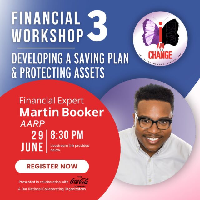 Join our Financial Workshop 3 on June 29th at 8:30 pm ET to learn essential techniques for investment & strategies to safeguard your assets.

Register here: https://bit.ly/42WYeTG

Join live: https://bit.ly/3r0CUjb

#bwaeconomicfreedom #iamthechange #bwainc